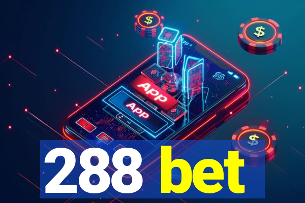 288 bet
